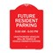 Signmission Future Resident Parking 9:00 6:00 Heavy-Gauge Aluminum Architectural Sign, 24" x 18", RW-1824-9975 A-DES-RW-1824-9975 - alternate 1
